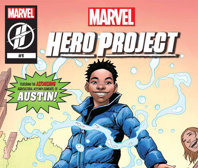 MARVEL'S HERO PROJECT SEASON 1: ASTONISHING AUSTIN #1