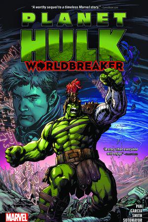 Planet Hulk: Worldbreaker (Trade Paperback)