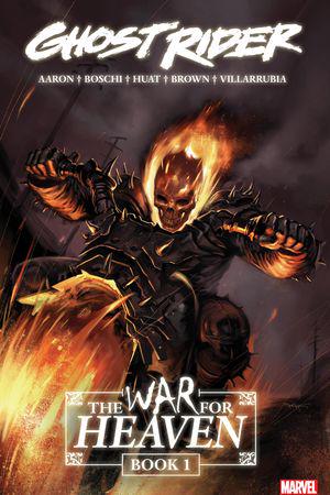 Ghost Rider: The War For Heaven Book 1 (Trade Paperback)