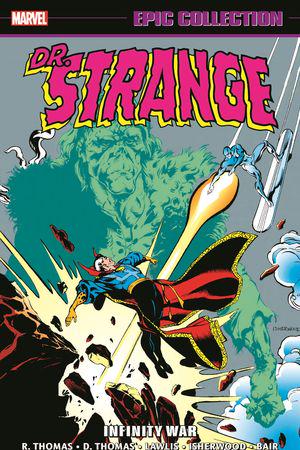 Doctor Strange Epic Collection: Infinity War (Trade Paperback)