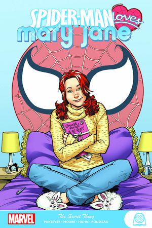 Spider-Man Loves Mary Jane: The Secret Thing (Trade Paperback)