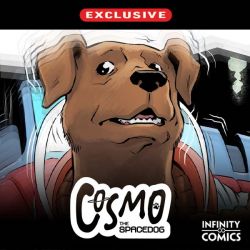 Cosmo the Spacedog Infinity Comic